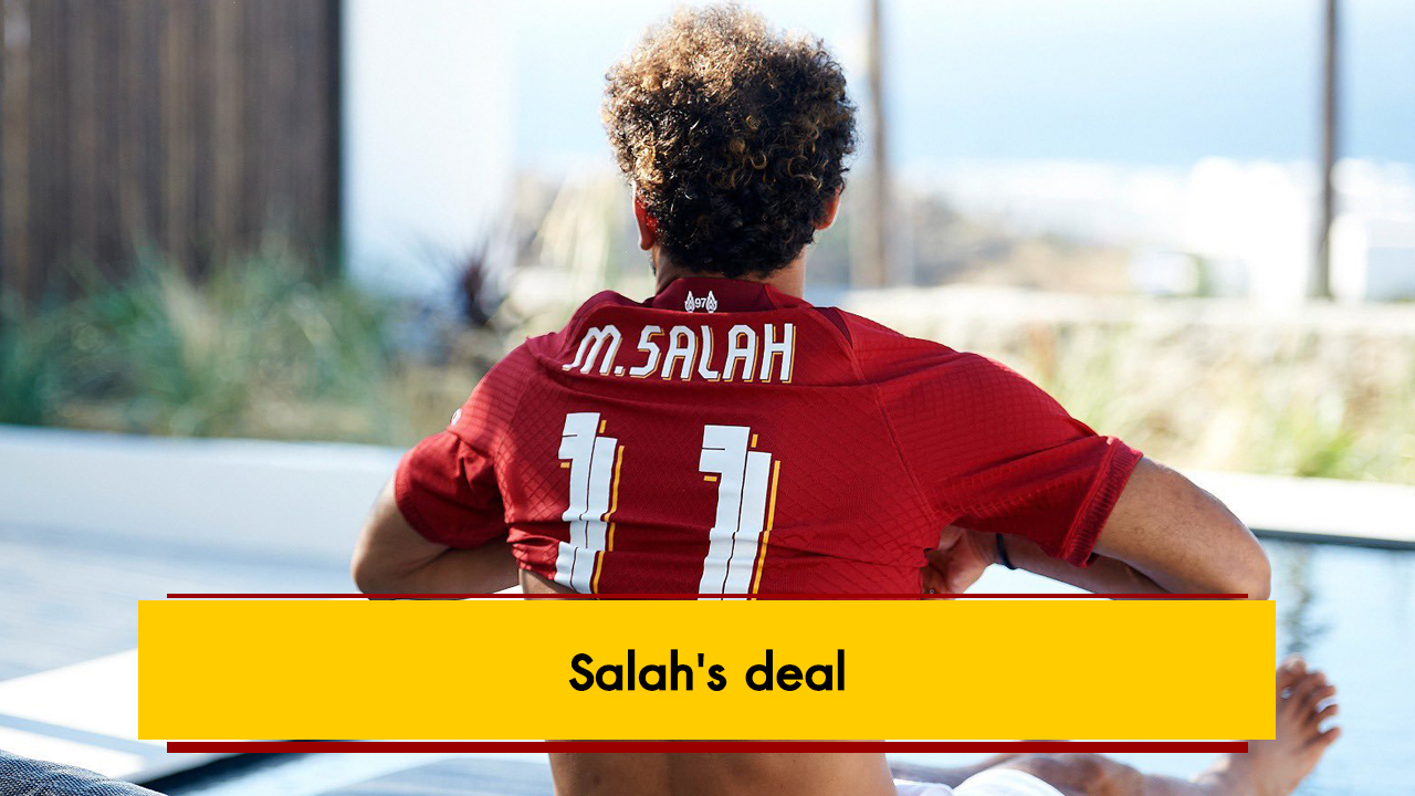 Salah’s deal